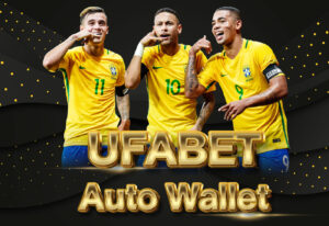 ufabet auto wallet